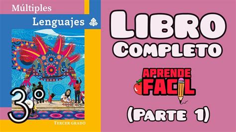 Múltiples lenguajes 3er grado LIBRO COMPLETO parte 1 Audiolibro