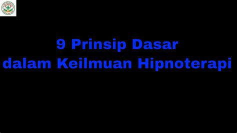 Prinsip Dasar Hipnoterapi Yang Wajib Diketahui Oleh Setiap Terapis