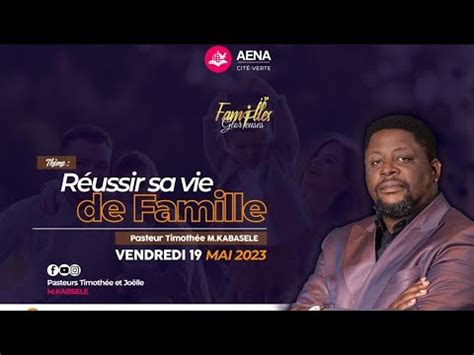 Réussir sa vie de famille Part 1 Pasteur Timothée KABASELE YouTube