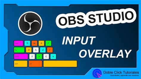 Poner Un Overlay De Teclado Y Rat N Input Overlay Plugin Obs