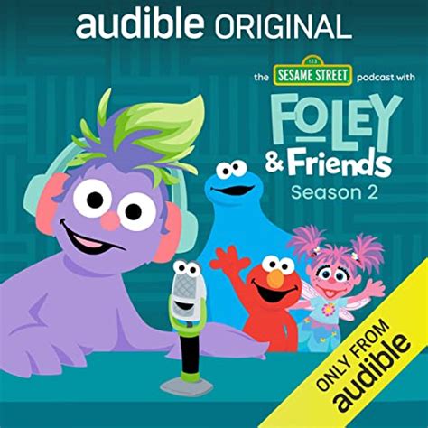 The Sesame Street Podcast with Foley and Friends: Season 2 - Podcasts ...