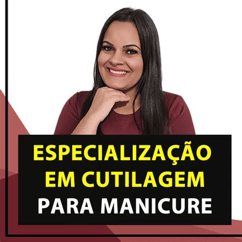 Curso De Cutilagem Para Manicures Faby Cardoso Bom Manicure