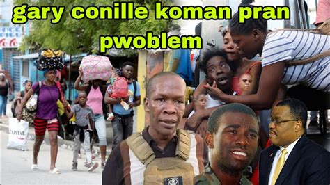 Gary Conille Nan Pwoblem Guy Phillipe Ap Fwape Yo Sos Pou Moun Gresye