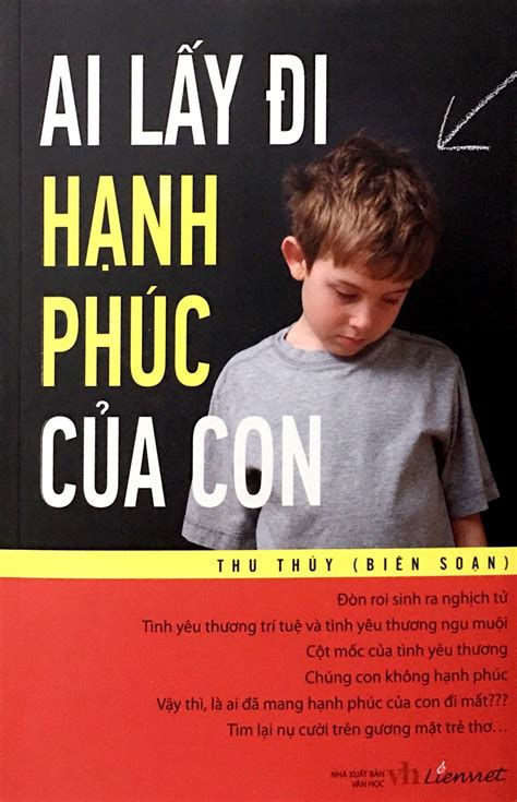 Sách về hạnh phúc gia đình: Ai Lấy Đi Hạnh Phúc Của Con Nha Trang Books