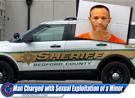 Bedford County Sheriff S Office Charge Local Resident With One Count Of Sexual Exploitation Of A