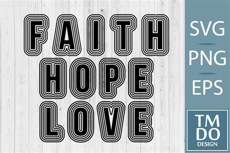 Faith Hope Love Christian SVG Files Graphic By TMDOdesign Creative