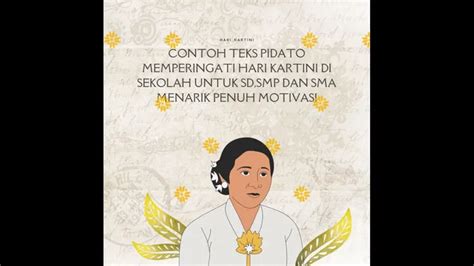 Contoh Teks Pidato Memperingati Hari Kartini Di Sekolah Untuk Sd Smp Dan Sma Menarik Penuh