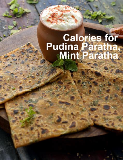 Calories of Pudina Paratha, Mint Paratha, Is Pudina Paratha, Mint ...