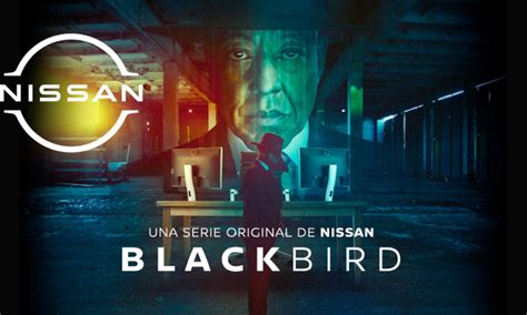 ‘blackbird Nissan Sí La Automotríz Estrena Su Primera Web Serie