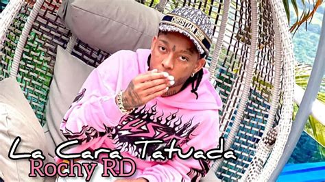 Rochy Rd La Cara Tatuada Audio Oficial Youtube