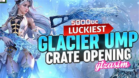 The Most Luckiest Ump Glacier Crate Opening Best Crate Opening