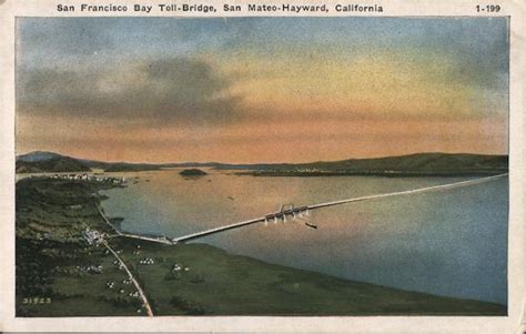 San Francisco Bay Toll-Bridge San Mateo, CA Postcard