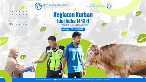 Kegiatan Qurban Idul Adha 1443 H Pt Multi Hanna Kreasindo Pt Multi