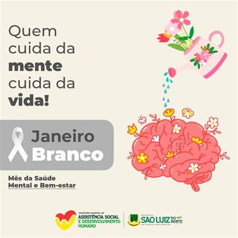 Campanha Janeiro Branco Prefeitura De São Luiz Do Norte