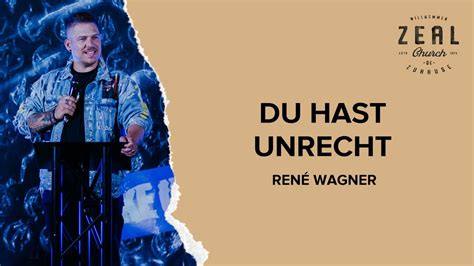 Du hast Unrecht Komm mal klar Teil 5 René Wagner YouTube