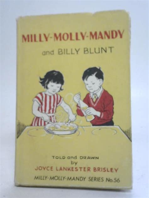 Milly Molly Mandy And Billy Blunt By Joyce Lankester Brisley Good