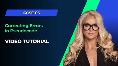 Correcting Errors In Pseudocode Igcse Computer Science Tutorial Youtube