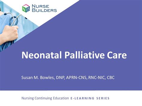 Neonatal Palliative Care Nurse Builders