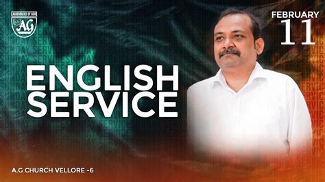 Live Sunday English Service Th Feb Ag Church Vellore Rev