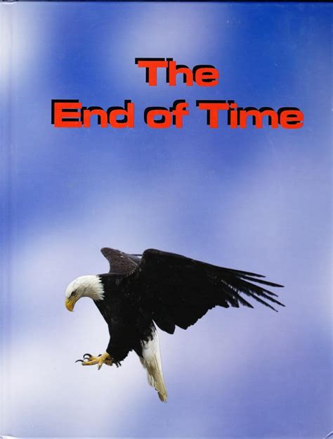 The End Of Time Vance Ferrell Amazon Books