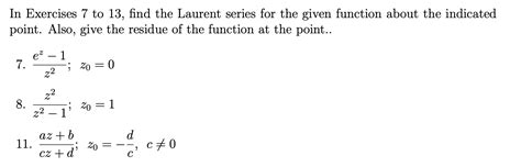 Solved In Exercises 7 To 13 Find The Laurent Series For The Chegg