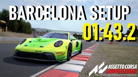 ACC BARCELONA Porsche 992 GT3 R Hotlap FREE Setup 1 43 217