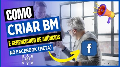 Como Criar Gerenciador de Negócios do Facebook BM e Conta de Anúncios