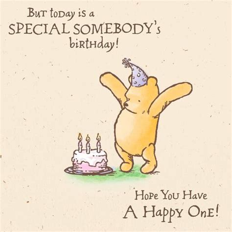 A Winnie The Pooh Birthday Card With A Cake And Candle On It That Says But Today Is A Special