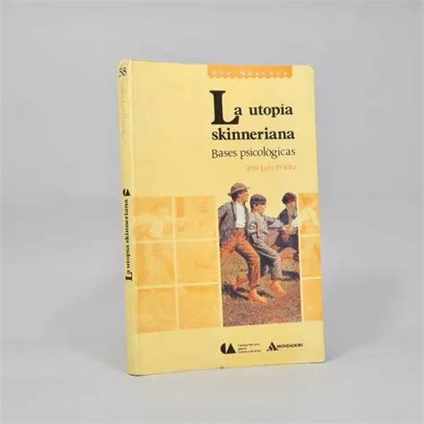 La Utop A Skinneriana Jos Luis Prieto Conaculta Ff Cuotas Sin