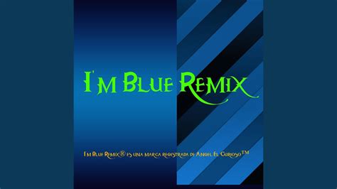 I'm Blue - YouTube Music