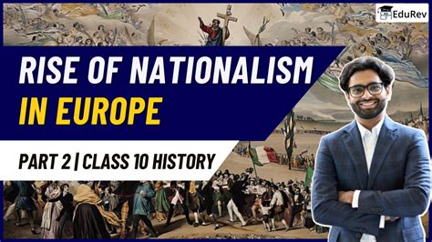 The Rise Of Nationalism In Europe Part 2 Class 10 History Chapter 1