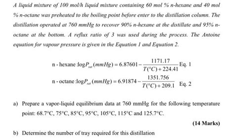 Solved A Liquid Mixture Of 100 Mol H Liquid Mixture