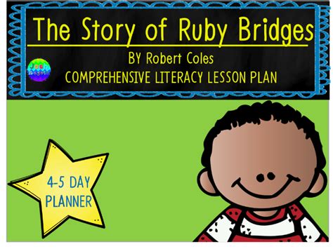 The Story Of Ruby Bridges By Robert Coles 4 5 Day Lesson Plan