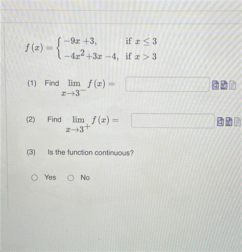 Solved F X { 9x 3 If X≤3 4x2 3x 4 If X 3 1 ﻿find