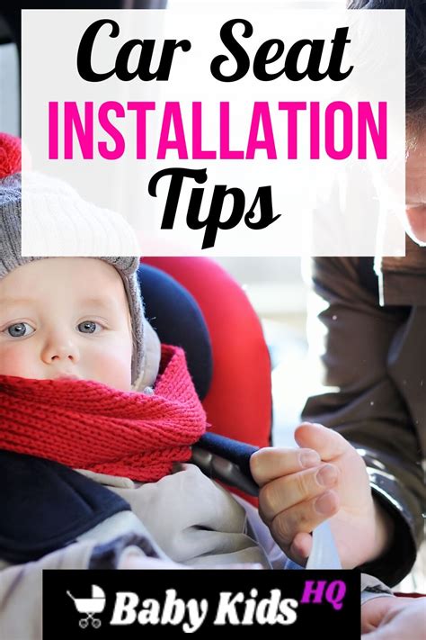 Car Seat Installation Tips : How to Install Safely? - BabyKidsHQ