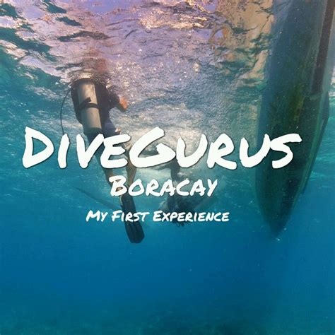 DiveGurus Boracay - First Scuba Diving Experience - Weekend Sidetrip