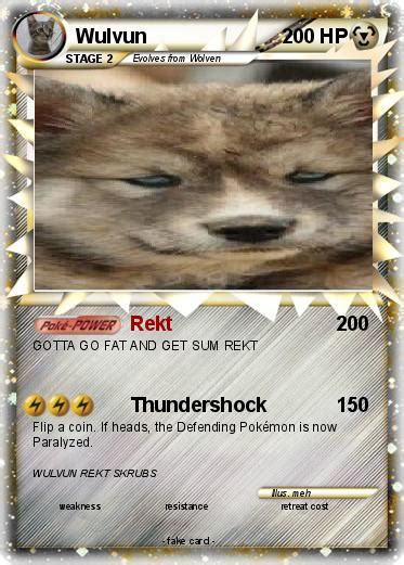 Pokémon Wulvun Rekt My Pokemon Card