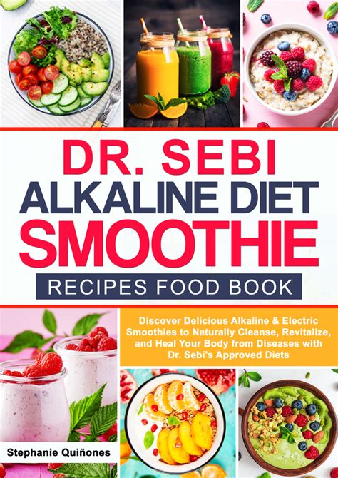 Read Dr Sebi Alkaline Diet Smoothie Recipes Food Book Discover