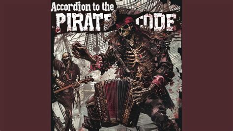 Accordion To The Pirate Code Youtube