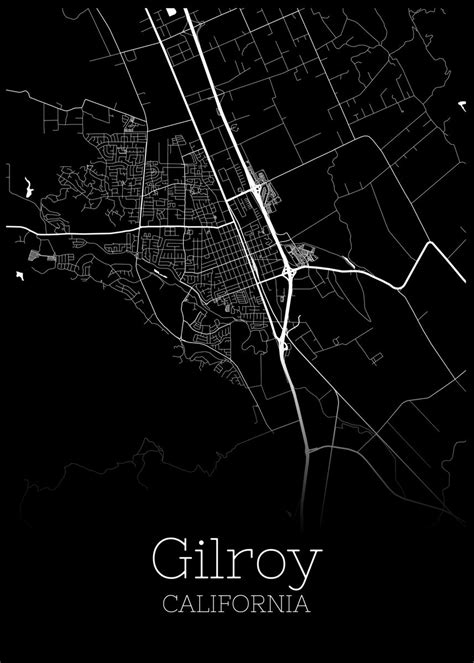 Gilroy California City Map Poster By Reldesign Displate