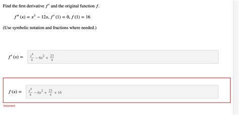 Solved Find The First Derivative F ﻿and The Original