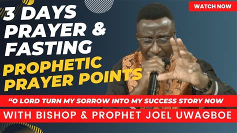 Night Of Days Of Prayer Fasting Prophetic Prayer Points W Bishop