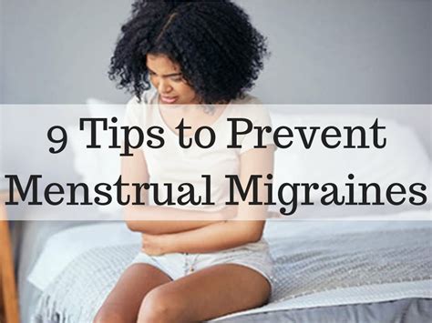 9 Tips To Prevent Menstrual Migraines Menstrual Migraines Migraine