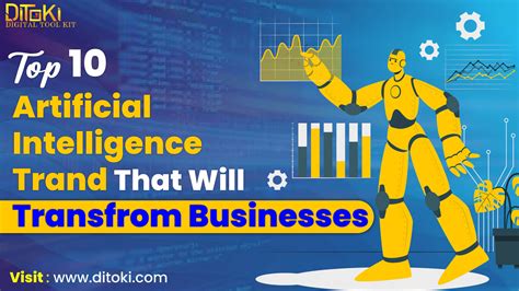 Top 10 Artificial Intelligence Trends That Will Transform Businesses