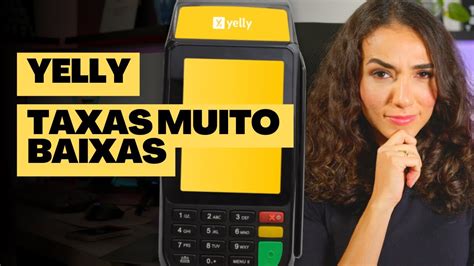 Yelly A M Quina De Cart O A Menor Taxa Atualizado O Que Voc