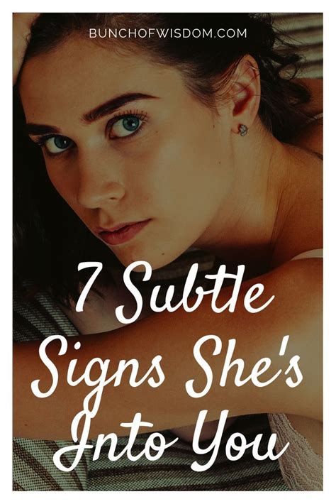 7 Subtle Signs Shes Interested In You Bunch Of Wisdom Solve