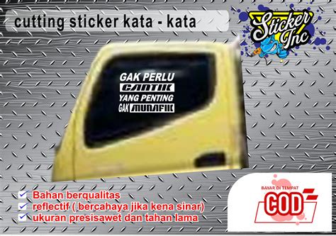 Cutting Sticker Kata Kata Motivasi Kata Kata Lucu Gak Perlu Cantik Kaca