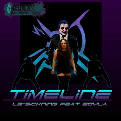 TimeLine Single By LB Sickning Spotify