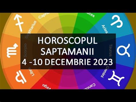 Horoscopul Saptamanii Decembrie Horoscopus Youtube