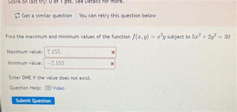 Solved Find The Maximum And Minimum Values Of The Function